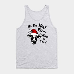 Ho Ho Holy Cow, What A Year! Tank Top